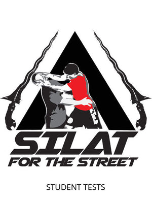 Silat For The Street Tests- Student Levels 1 through 8